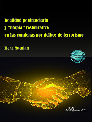 cover image of Realidad penitenciaria y “utopía” restaurativa en las condenas por delitos de terrorismo